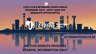 COCA-COLA BEVERAGES SOUTH AFRICA INTERNSHIP 2025 – APPLY NOW FOR GRADUATE OPPORTUNITIES