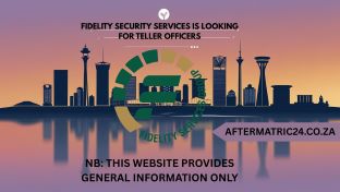 FIDELITY SECURITY SERVICES IS LOOKING FOR TELLER OFFICERS