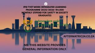 IPID TVET WORK INTEGRATED LEARNING PROGRAMME 20252026 R4,000 MONTHLY STIPEND FOR SAFETY IN SOCIETY GRADUATES
