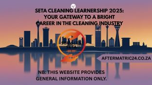SETA CLEANING LEARNERSHIP 2025: YOUR GATEWAY TO A CLEAN CAREER START