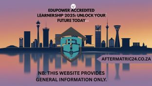 EDUPOWER ACCREDITED LEARNERSHIP 2025 UNLOCK YOUR FUTURE TODAY