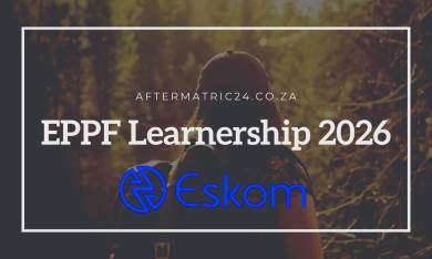 "2026 EPPF Learnership advertisement – career opportunity in banking, finance, and investment for South African matric graduates, Bryanston location, closing date 31 August 2025"