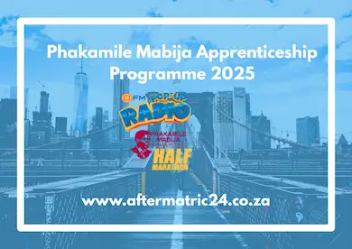 "Phakamile Mabija Apprenticeship Programme 2025 – Northern Cape youth opportunity"