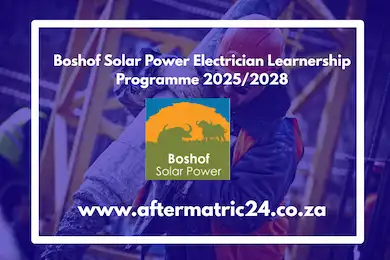 Boshof Solar Power Electrician Learnership Programme 20252028