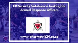 Armed Response Officer job opportunity in Vaal Triangle – CB Security Solutions hiring qualified officers.