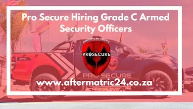 Pro Secure Hiring Grade C Armed Security Officers