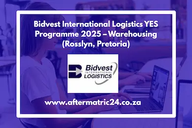 Bidvest International Logistics YES Programme 2025 – Warehousing Rosslyn Pretoria