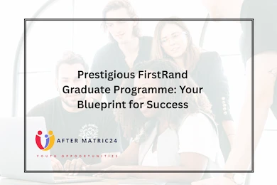 FirstRand Graduate Programme offering structured career development for South African graduates in banking and finance